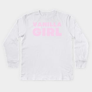 Vanilla Girl | Simple life no makeup lifestyle aesthetic Kids Long Sleeve T-Shirt